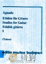 Aguado Etüden für Gitarre Ⅰ z.12 377   1984  PDF电子版封面    Aguado 