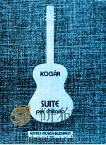 Suite per chitarra z.13448   1989  PDF电子版封面    Kocsár 