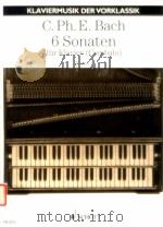 Sechs Sonaten Achtzehn Probestucke zu dem Versuch uber die wahre Art das Clavier zu spielen 1753 ed   1963  PDF电子版封面     