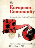 THE EUROPEAN COMMUNITY:ECONOMIC AND POLITICAL ASPECTS（1991 PDF版）