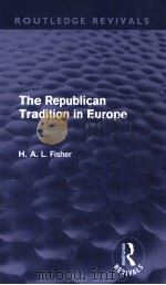 THE REPUBLICAN TRADITION IN EUROPE（1911 PDF版）