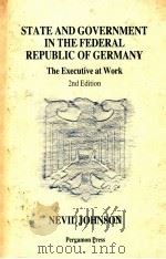 STATE AND GOVERNMENT IN THE FEDERAL REPUBLIC OF GERMANY  THE EXECUTIVE AT WORK  SECOND EDITION（1983 PDF版）
