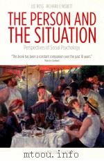 THE PERSON AND THE SITUATION  PERSPECTIVES OF SOCIAL PSYCHOLOGY   1991  PDF电子版封面  1905177445  LEE ROSS AND RICHARD E.NISBETT 