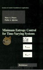 Minimum Entropy Control for Time-Varying Systems (Systems & Control: Foundations & Applications)（1997 PDF版）