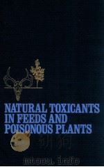 Natural toxicants in feeds and poisonous plants（1985 PDF版）