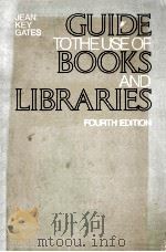 GUIDE TO THE USE OF BOOKS AND LIBRARIES  FOURTH EDITION（1979 PDF版）