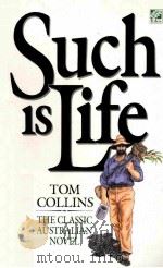 SUCH IS LIFE   1989  PDF电子版封面    TOM COLLINS 