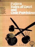 PATTERN RULES OF COURT AND CODE PROVISIONS  REVISED EDITION（1976 PDF版）