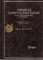 AMERICAN CRIMINAL PROCEDURE  CASES AND COMMENTARY  FOURTH EDITION   1992  PDF电子版封面  0314003517  STEPHEN A.SALTZBURG AND DANIEL 