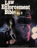 LAW ENFORCEMENT BIBLE NO.2   1982  PDF电子版封面  0883171066  DETECTIVE ROBERT A.SCANLON 