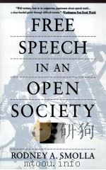 FREE SPEECH IN AN OPEN SOCIETY   1992  PDF电子版封面    RODNEY A.SMOLLA 