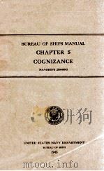 BUREAU OF SHIPS MANUAL CHAPTER 5 COGNIZANCE   1945  PDF电子版封面     