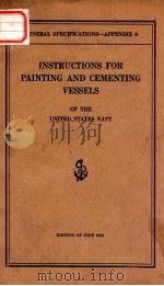 INSTRUCTIONS FOR PAINTING AND CEMENTING VESSELS OF THE UNITED STATES NAVY BUREAU OF SHIPS NAVY DEPAR（1943 PDF版）