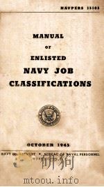 MANUAL OF ENLISTED NAVY JOB CLASSIFICATIONS   1945  PDF电子版封面     