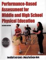 performance-based assessment for middle and high school physical education     PDF电子版封面     