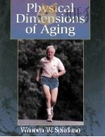 PHYSICAL DIMENSIONS OF AGING   1995  PDF电子版封面    