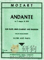 andante in F major K.616 for flute oboe clarinet and bassoonscore and parts No.2860（1975 PDF版）