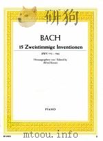 15 Zweistimmige Inventionen BWV 772-786 piano ED 01092   1916  PDF电子版封面     
