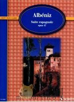 Suite espagnole opus 47 Piano ED 5068   1996  PDF电子版封面  3795752787  Isaac Albeniz 