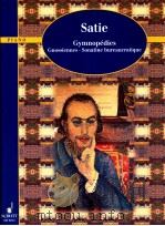 Klavierwerke Piano Works·Oeuvres pour piano ED 9013 Gymnopedies Gnossiennes Sonatine bureaucratique（1996 PDF版）