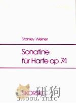Sonatine für Harfe op.74 Sikorski 1042   1978  PDF电子版封面     