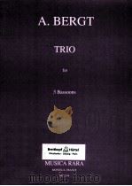 Trio for 3 Bassoons MR 2196   1992  PDF电子版封面    Adolf Bergt 