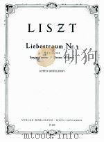 Liebestraum Nr.3 Notturno Songe d'amour/Dream of Love 01 238   1960  PDF电子版封面    Franz Liszt 