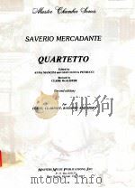 QUARTETTO for FLUTE CLARINET BASSOON AND HORN   1990  PDF电子版封面    Saverio Mercadante 