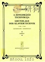 A zongorazas technikaja grundlage der klaviertchnik Ⅰz.12446（ PDF版）