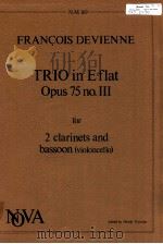 trio in e flat opus 75 no.III for 2 clarinets and bassoon   1980  PDF电子版封面     