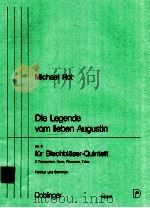 Die Legende vom lieben Augustin op.8 fur Blechblaser-Quintett 2 Trompeten Horn Posaune Tuba（1984 PDF版）