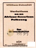 Variations on an African-American Folksong for Bass Quintet AV 2   1996  PDF电子版封面     