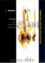 trap rag pour quatuor de saxophones 26 591 H.L.   1997  PDF电子版封面    Jean Matitia 