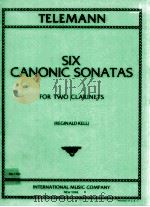 Six Canonic Sonatas for two clarinets reginald kell No.1793   1956  PDF电子版封面    Georg Philipp Telemann 