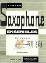 scherzo saxophone quartet FOR TWO eb alto Bb tenor and EB baritone saxophone     PDF电子版封面    Mielenz Voxman 