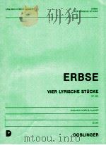 Vier Lyrische Stücke op.39E Englisch-Horn & Klavier 05 281   1983  PDF电子版封面    Heimo Erbse 
