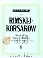 hummelflug Flight of the Bumblebee for Oboe and Piano Nr.8599     PDF电子版封面    Nikolaj Rimskij-Korsakow 
