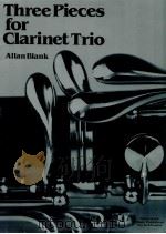 Three Pieces for Clarinet Trio（1982 PDF版）