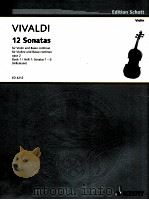 12 Sonatas for Violin and Basso continuo opus 2 ED 4212 Book 1/Heft 1:Sonatas 1-6   1981  PDF电子版封面     