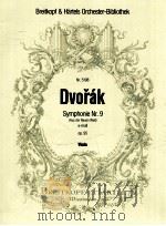 Symphonie Nr.9 Aus der Neuen Welt e-moll op.95 Viola Nr.5198   1990  PDF电子版封面    Antonin Dvorák 
