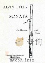 sonata for bassoon and piano   1955  PDF电子版封面    Alvin Etler 