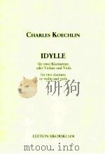 Idylle for two clarinets or Violin and Viola edition Sikorski 1438   1936  PDF电子版封面     