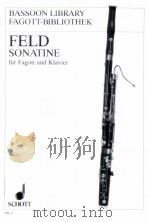 sonatine für fagott and klavier FAG 2   1971  PDF电子版封面    Jindrich Feld 