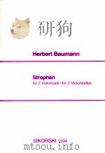 Strophen for 2 Violoncellos Sikorski 1594   1995  PDF电子版封面     