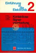 EINFUHRUNG IN DIE ELEKTRONIK TEIL 2  KONTAKTLOSE SIGNALVERARBEITUNG（1990 PDF版）