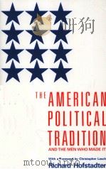 THE AMERICAN POLITICAL TRADITION  AND THE MEN WHO MADE IT（1989 PDF版）