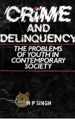CRIME AND DELINQUENCY  THE PROBLEMS OF YOUTH IN CONTEMPORARY SOCIETY（1983 PDF版）