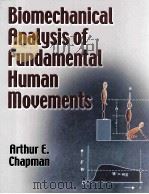 biomechanical analysis of fundamental human movements P305     PDF电子版封面     