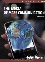 THE MEDIA OF MASS COMMUNICATION STUDY EDITION     PDF电子版封面  0205029361  JOHN VIVIAN 