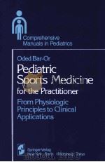 PEDIATRIC SPORTS MEDICINE FOR THE PRACTITIONER   1983  PDF电子版封面  1461255956  MICHAEL KATZ E.RICHARD STIEHM 
